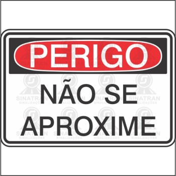 Perigo - Não se aproxime